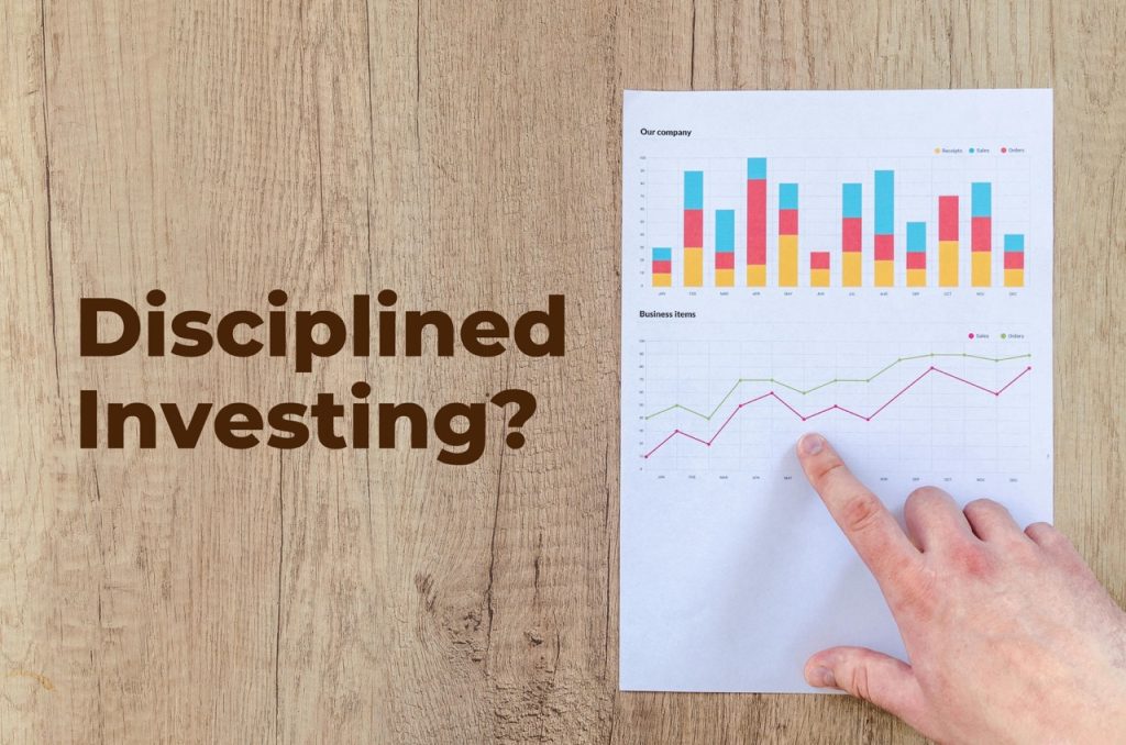 Disciplined Investing